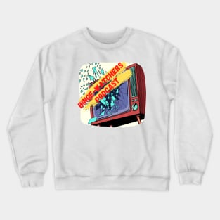 Binge-Watchers Podcast Logo (transparency label) Crewneck Sweatshirt